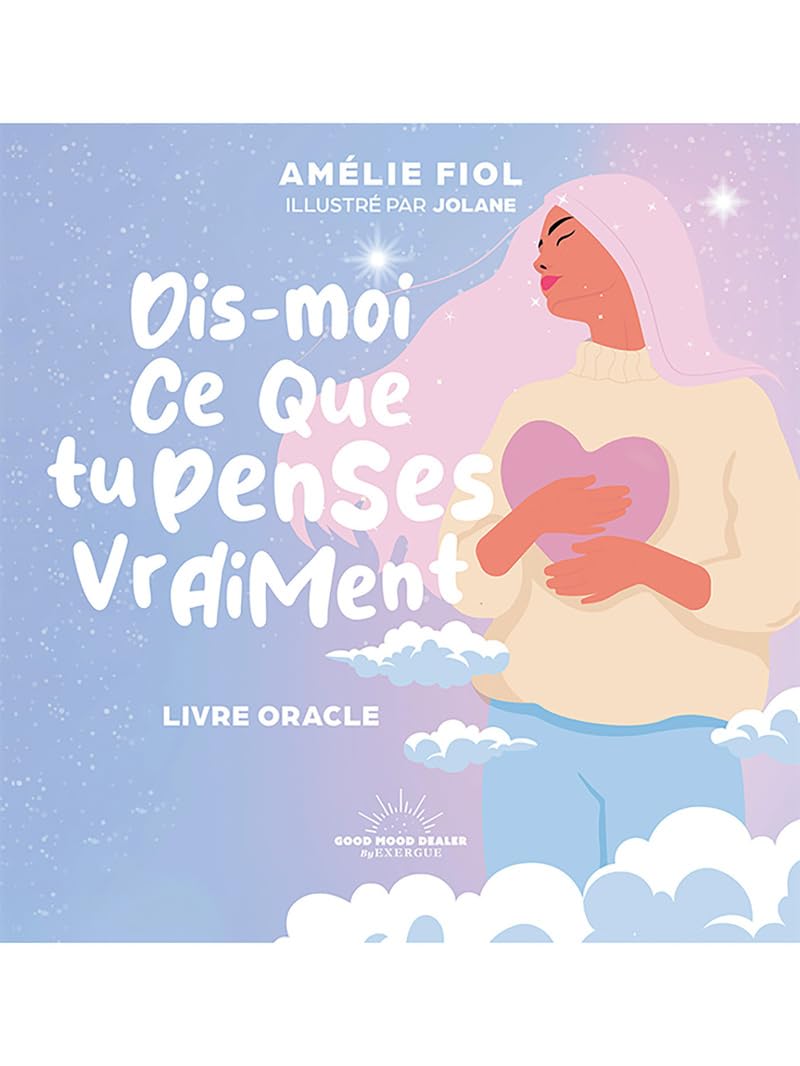 Dis-moi ce que tu penses vraiment - Livre-oracle book