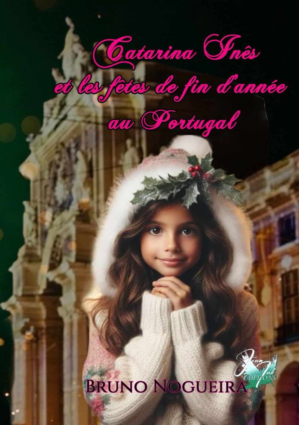 Catarina Inês et les fêtes de fin d'année au Portugal: collection Aéla book
