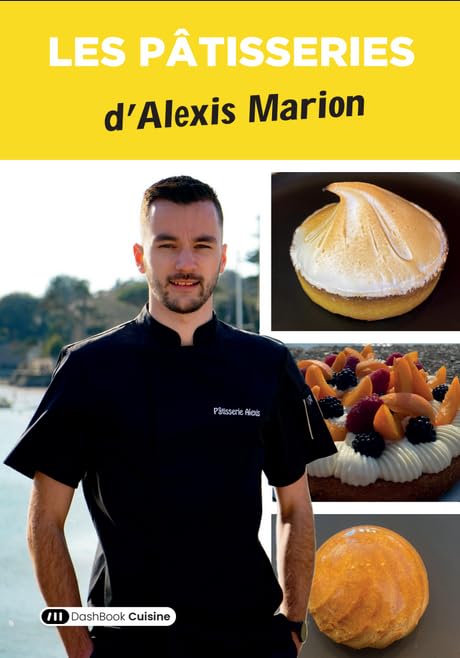 Les pâtisseries d'Alexis Marion book