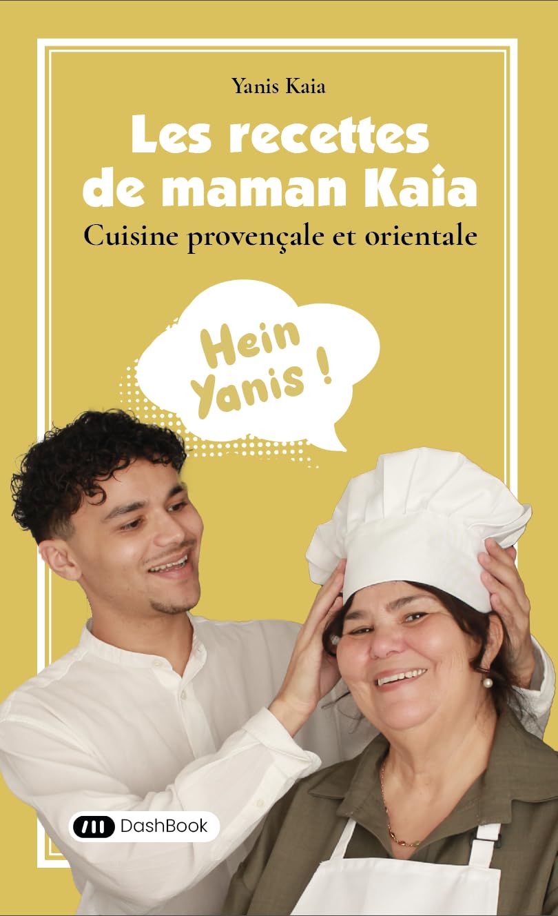 Les recettes de maman Kaia: Cuisine provençale et orientale book