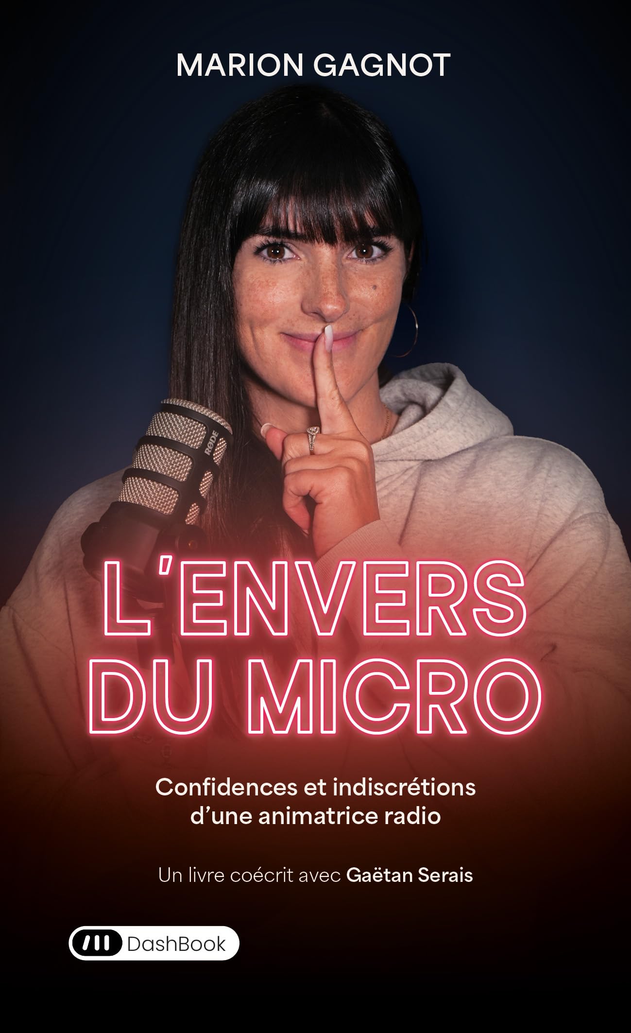 L'envers du micro: Confidences et indiscrétions d’une animatrice radio Business, Finance & Career