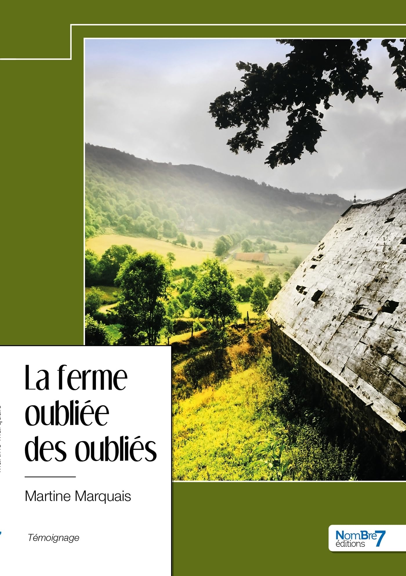 La ferme oubliée des oubliés book