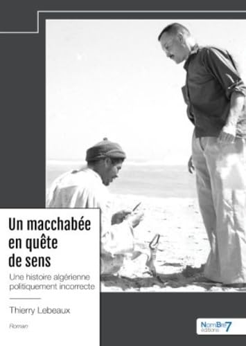 Un macchabée en quête de sens: Une histoire algérienne politiquement incorrecte book