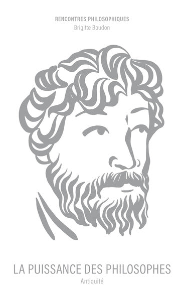 La puissance des philosophes : Antiquité Philosophy