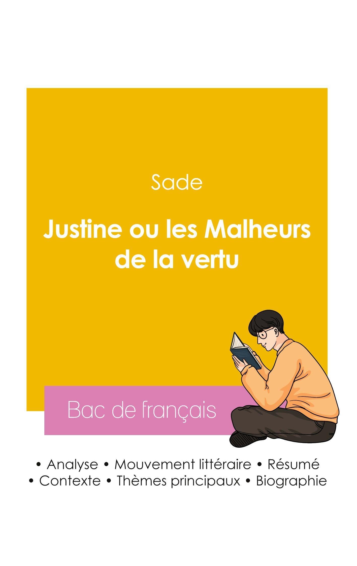 Réussir son Bac de français 2026 : Analyse du roman Justine ou les Malheurs de la vertu du Marquis de Sade Study Guides