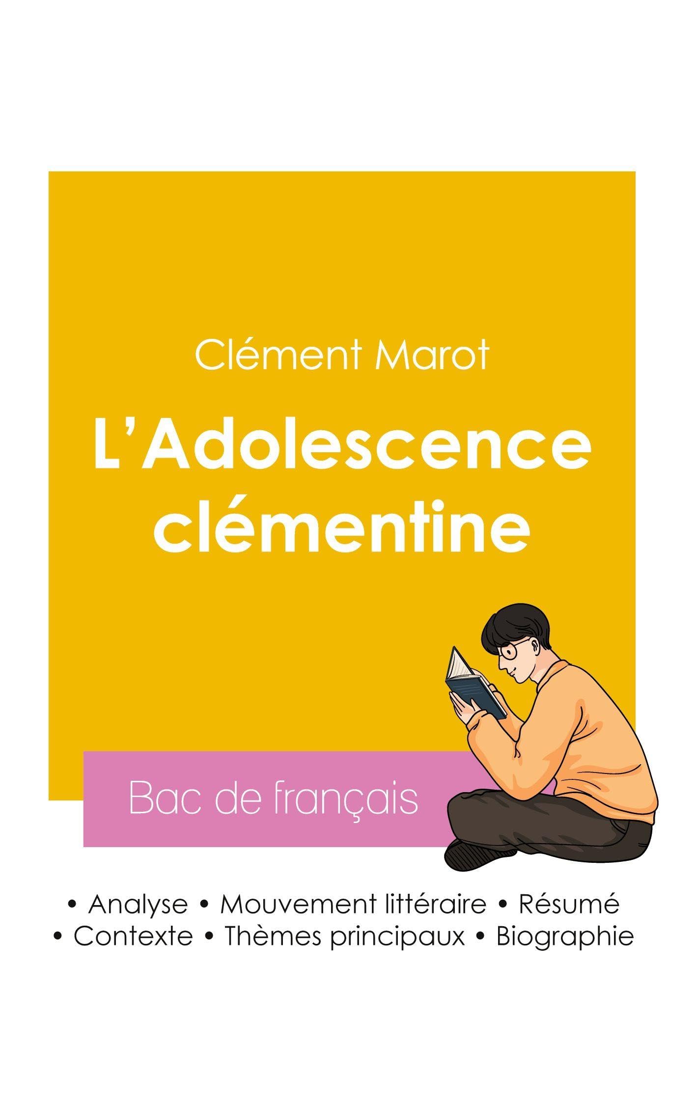 Réussir son Bac de français 2026 : Analyse du roman L'Adolescence clémentine de Clément Marot Study Guides