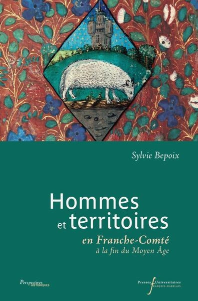Hommes et territoires en Franche-Comté à la fin du Moyen Age book