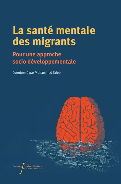 La santé mentale des migrants : pour une approche socio développementale book