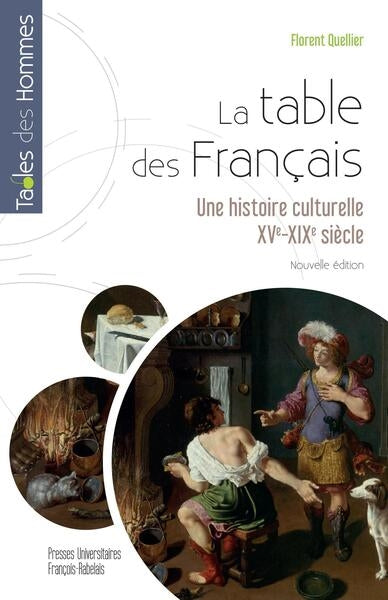La table des Français : une histoire culturelle, XVe-XIXe siècle book