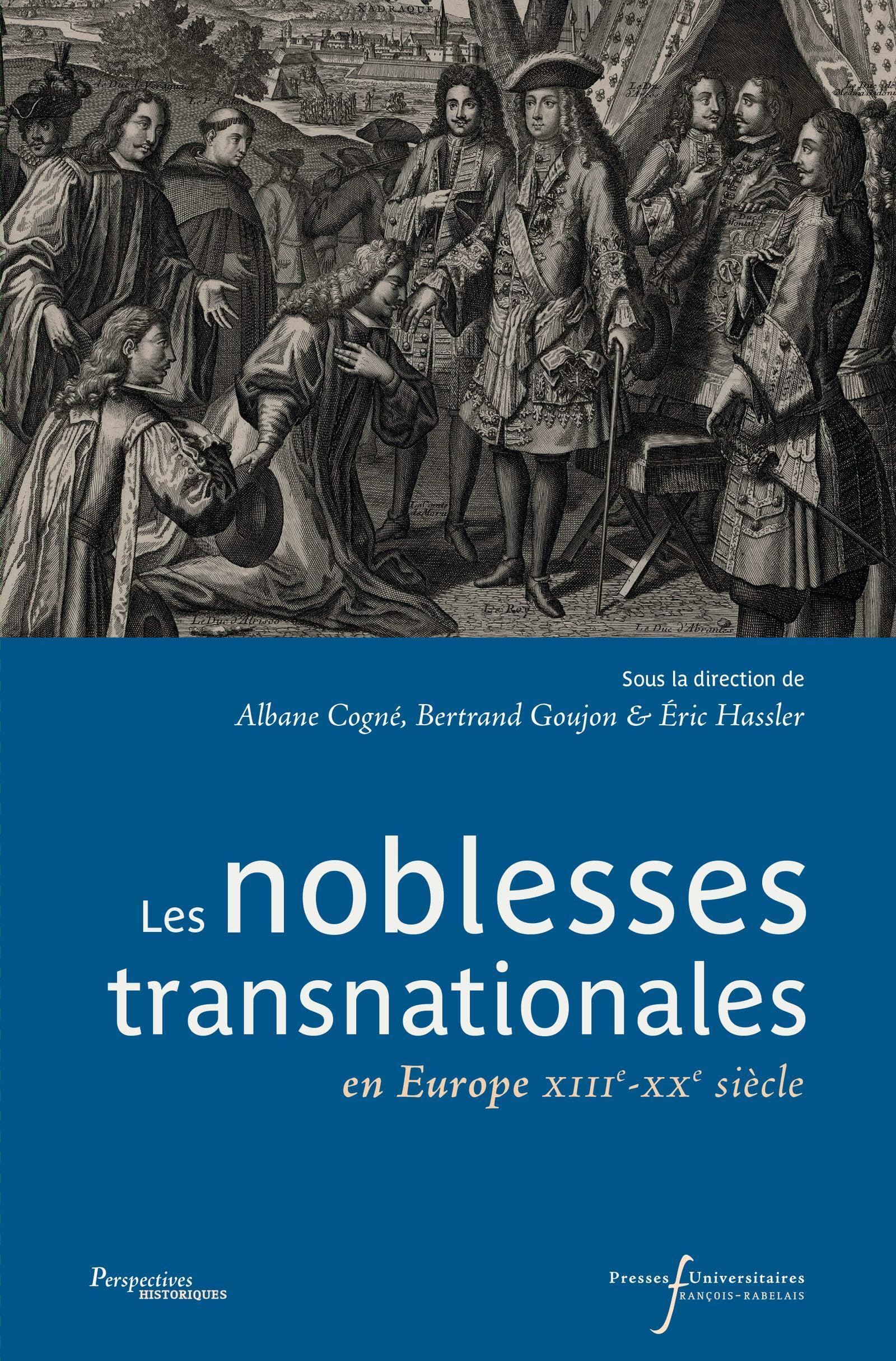 Les noblesses transnationales: en Europe (XIIIe-XXe siècle) book