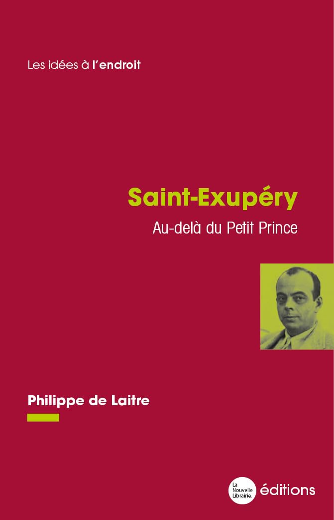 Saint-Exupéry: Au-delà du Petit Prince book