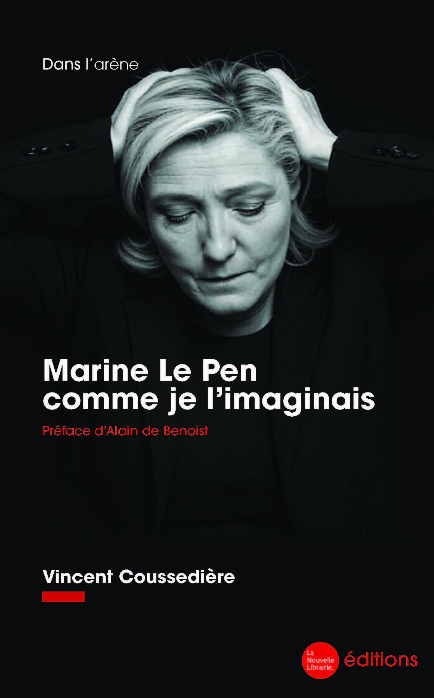 Marine Le Pen comme je l’imaginais Memories