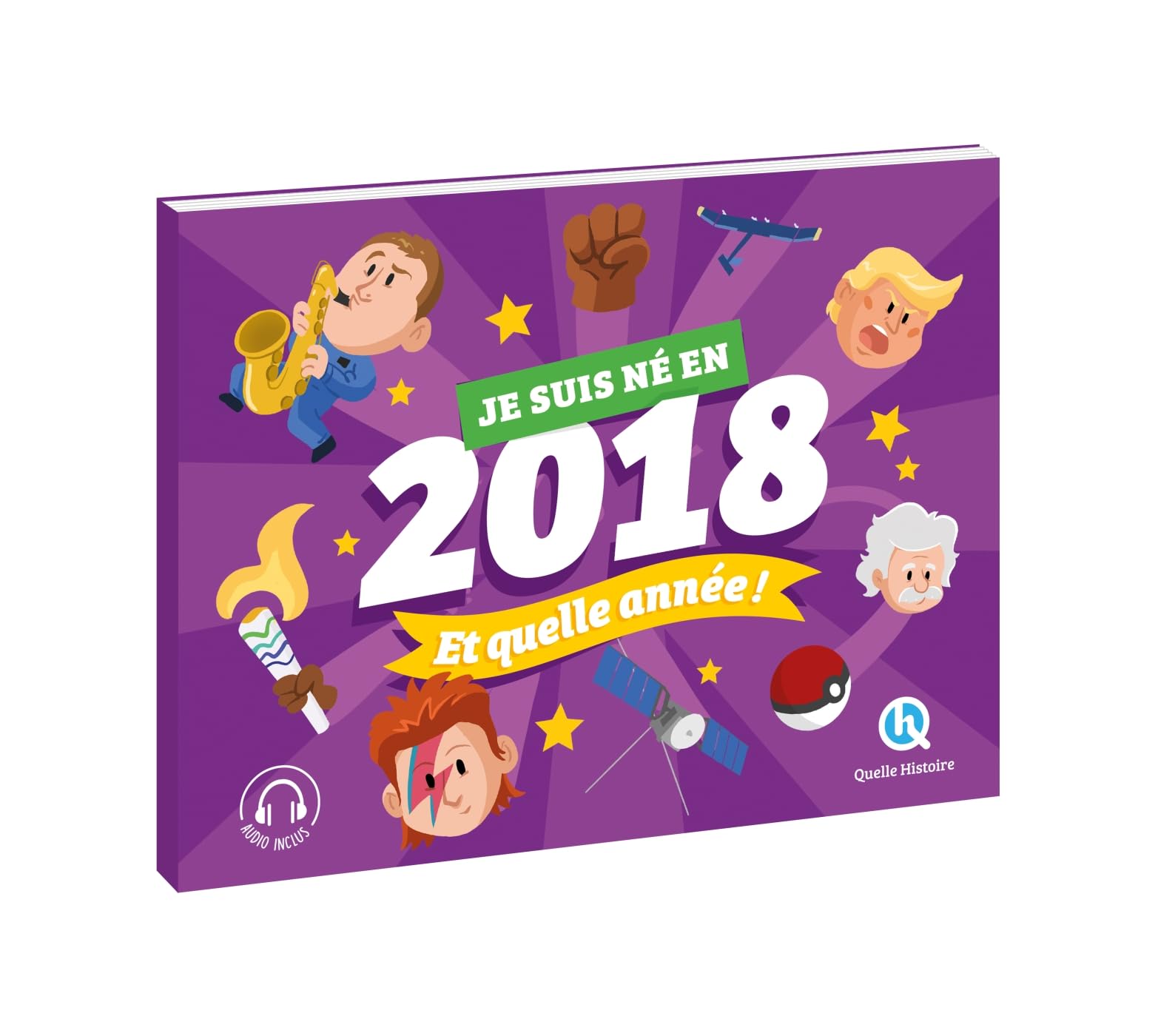 Je suis né en 2018. Et quelle année ! book