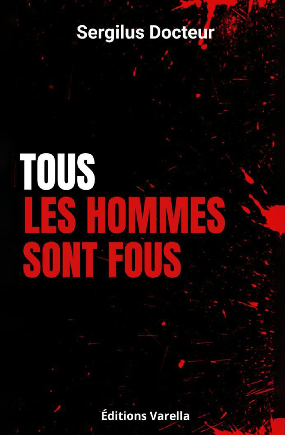 Tous les Hommes sont fous book