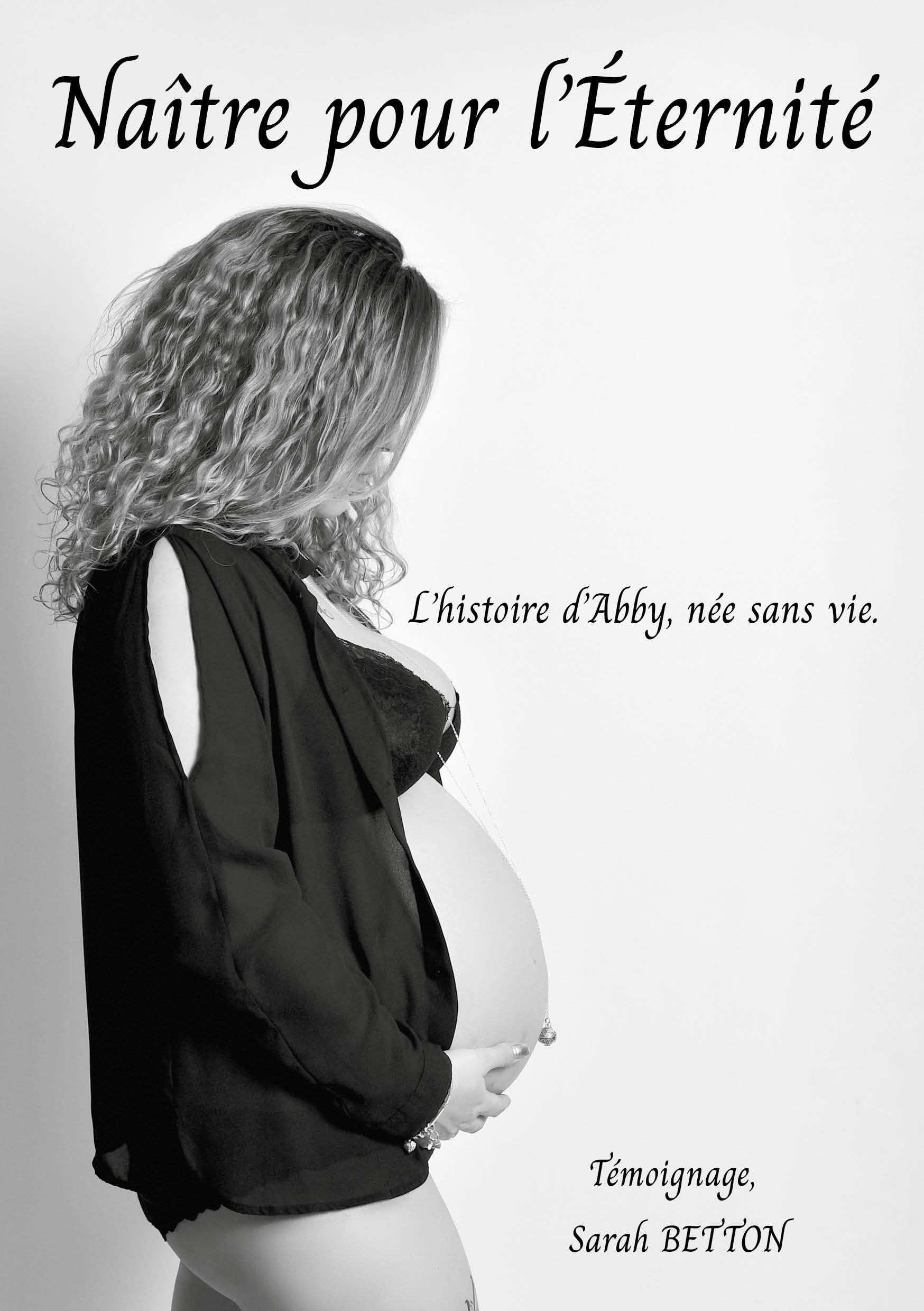 Naître pour l'éternité: L'histoire d'Abby, née sans vie book
