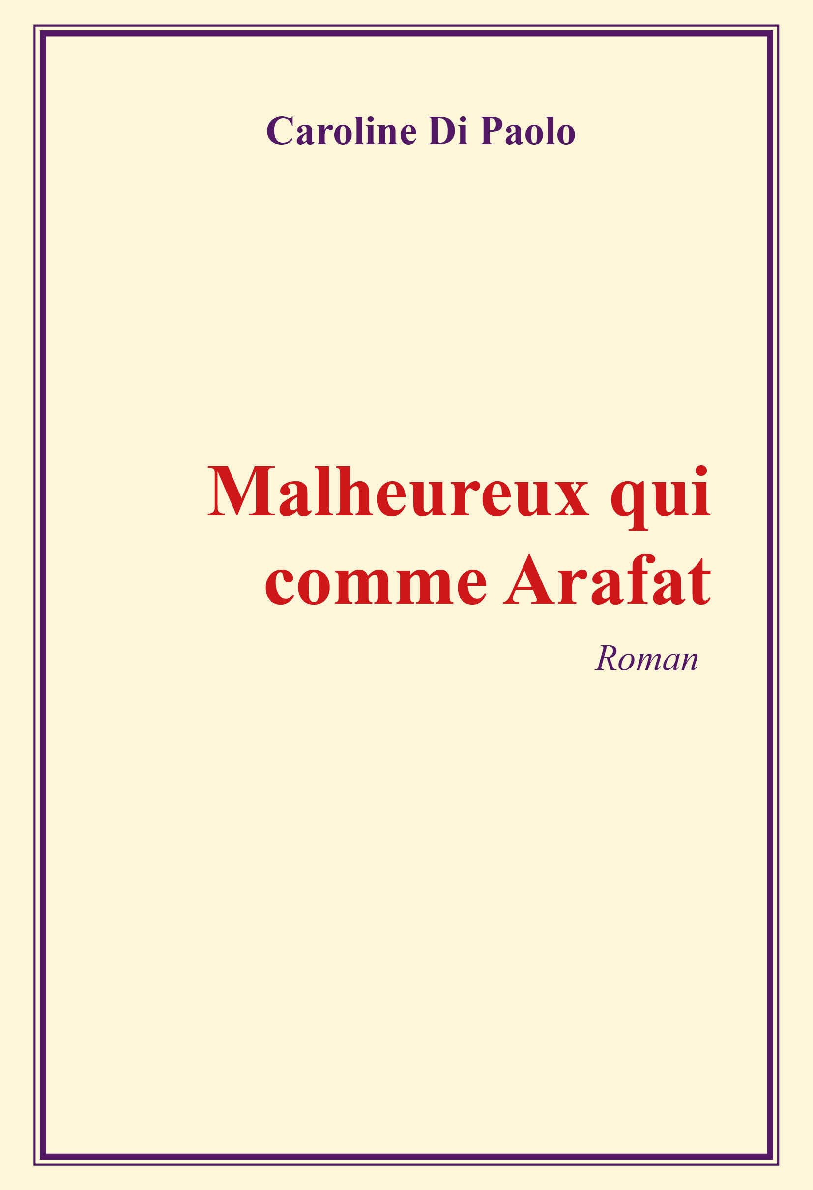 Malheureux qui comme Arafat book