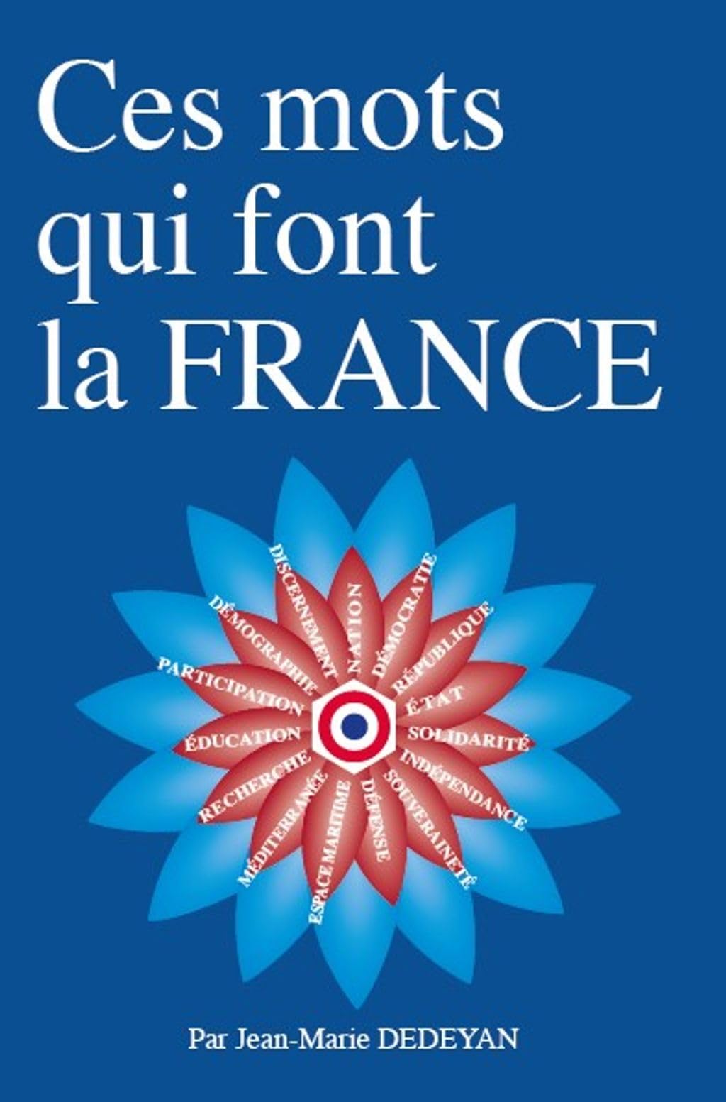 Ces mots qui font la France book
