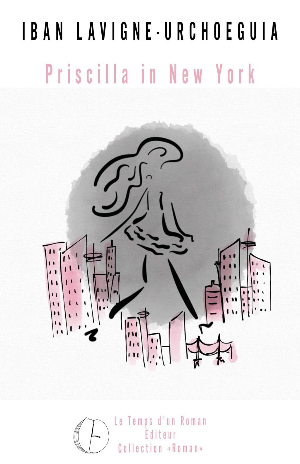 Priscilla in New York: Tome 1 book