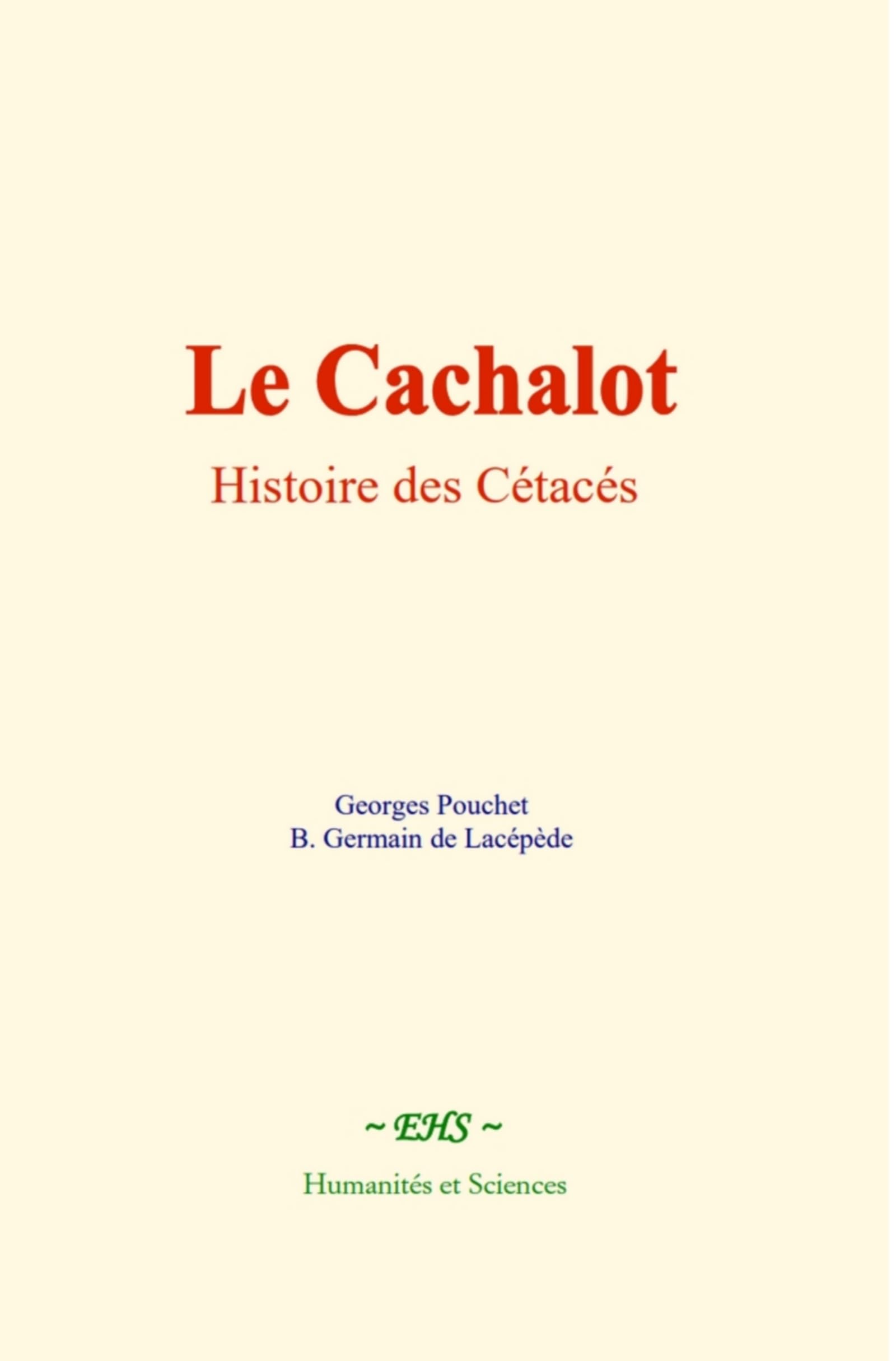 Le Cachalot: Histoire des Cétacés book