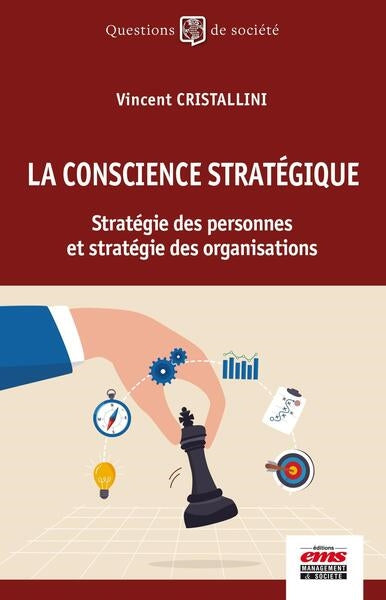 La conscience stratégique : stratégie des personnes et stratégie des organisations Business, Finance & Career