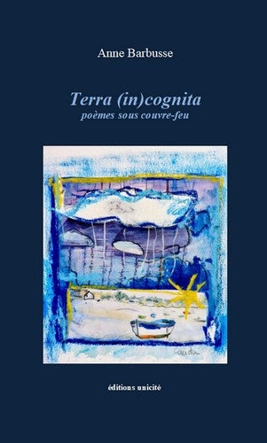 Terra (in)cognita : poèmes sous couvre-feu book