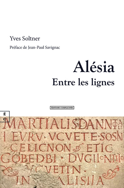 Alésia : entre les lignes Politics & History