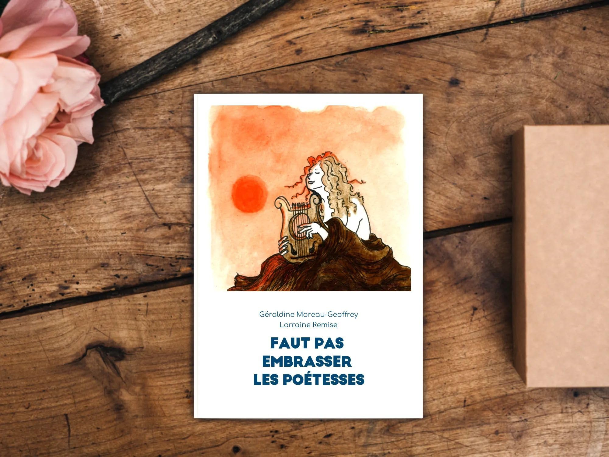 Faut pas embrasser les poétesses book