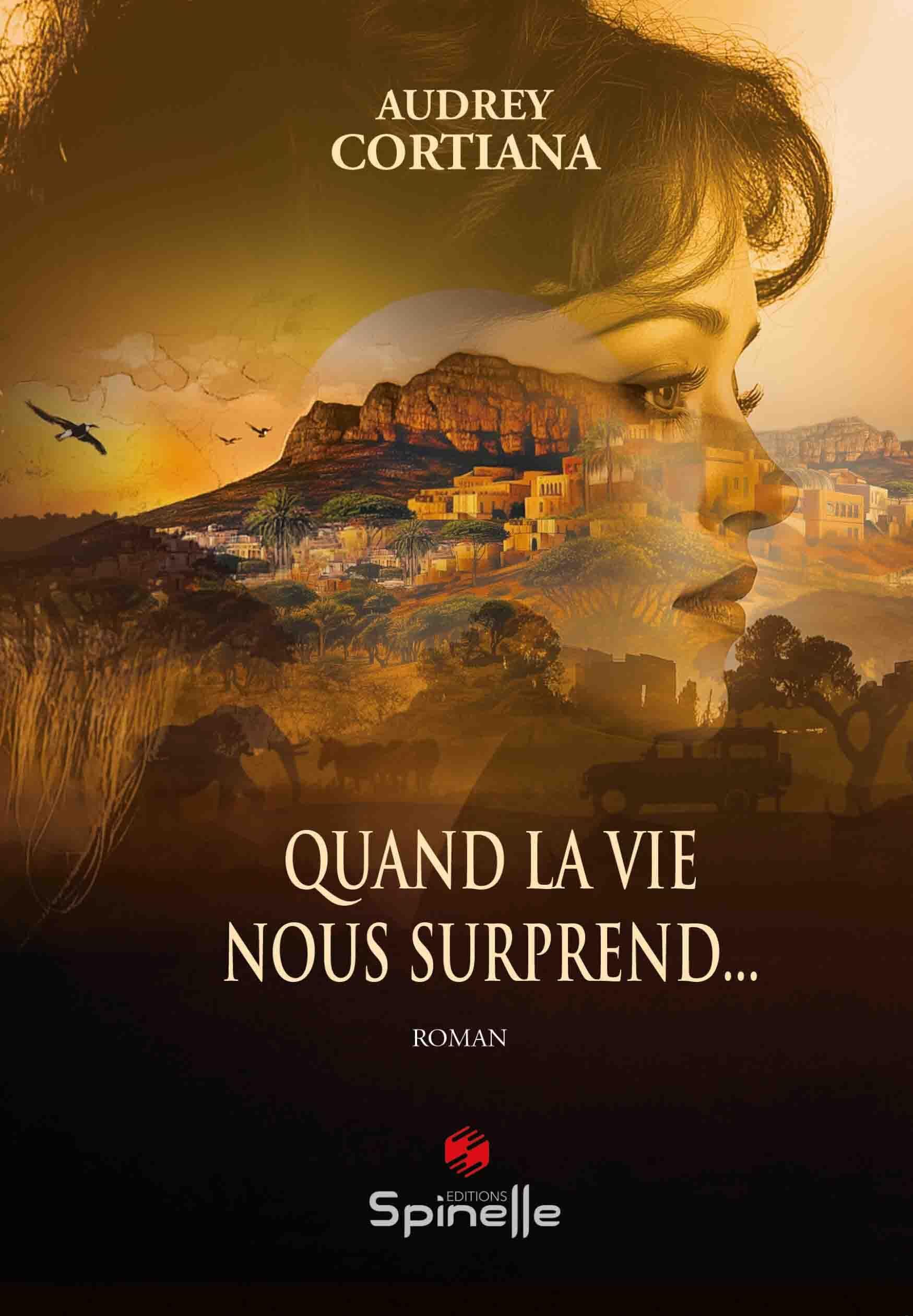 Quand la vie nous surprend... book