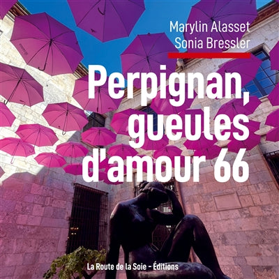 Product Image: Perpignan, gueules d'amour 66