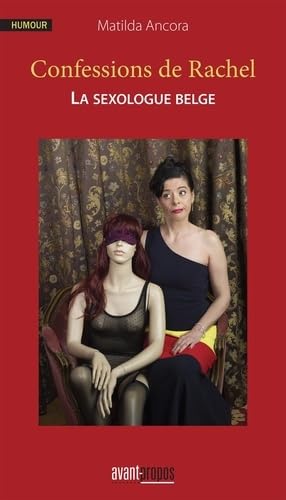Confessions de Rachel: La sexologue belge Books