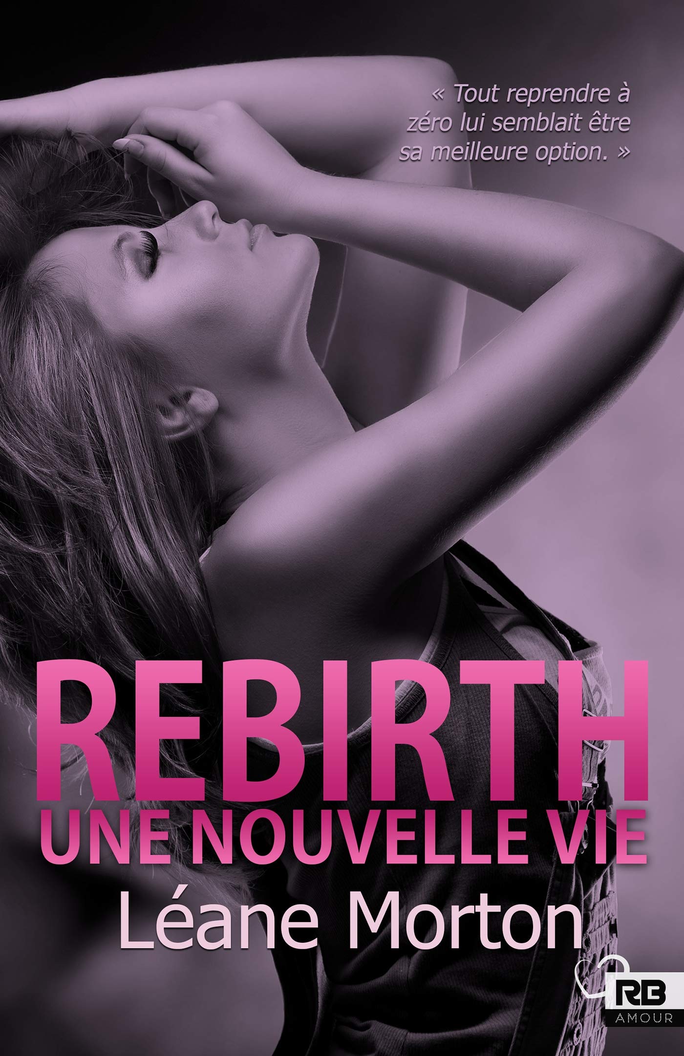 Rebirth - une nouvelle vie Contemporary literature