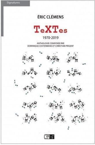TEXTES : 1970-2019, Anthologie composée par Dominique Costermans et Christian Prigent Philosophy