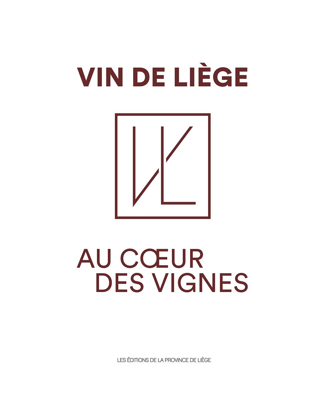 Vin de Liège, au coeur des vignes Books