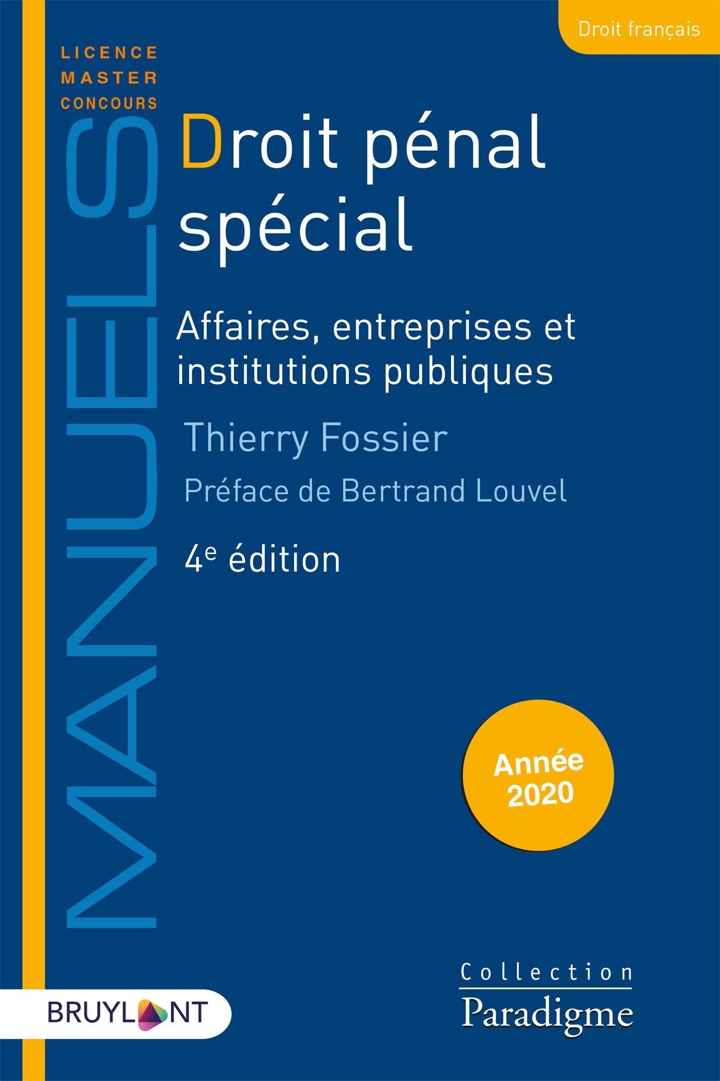 Droit pénal spécial: Affaires, entreprises et institutions publiques book