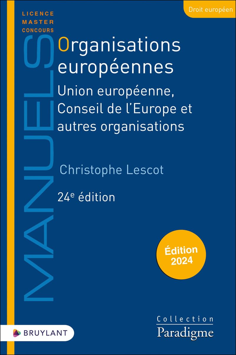 Organisations européennes - Union européenne, Conseil de l'Europe et autres organisations Law