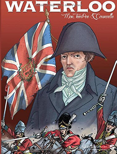 Die Schlacht von Waterloo: Die AUTHENTISCHE Rekonstruktion der Schlacht in Comic-Form. Manga