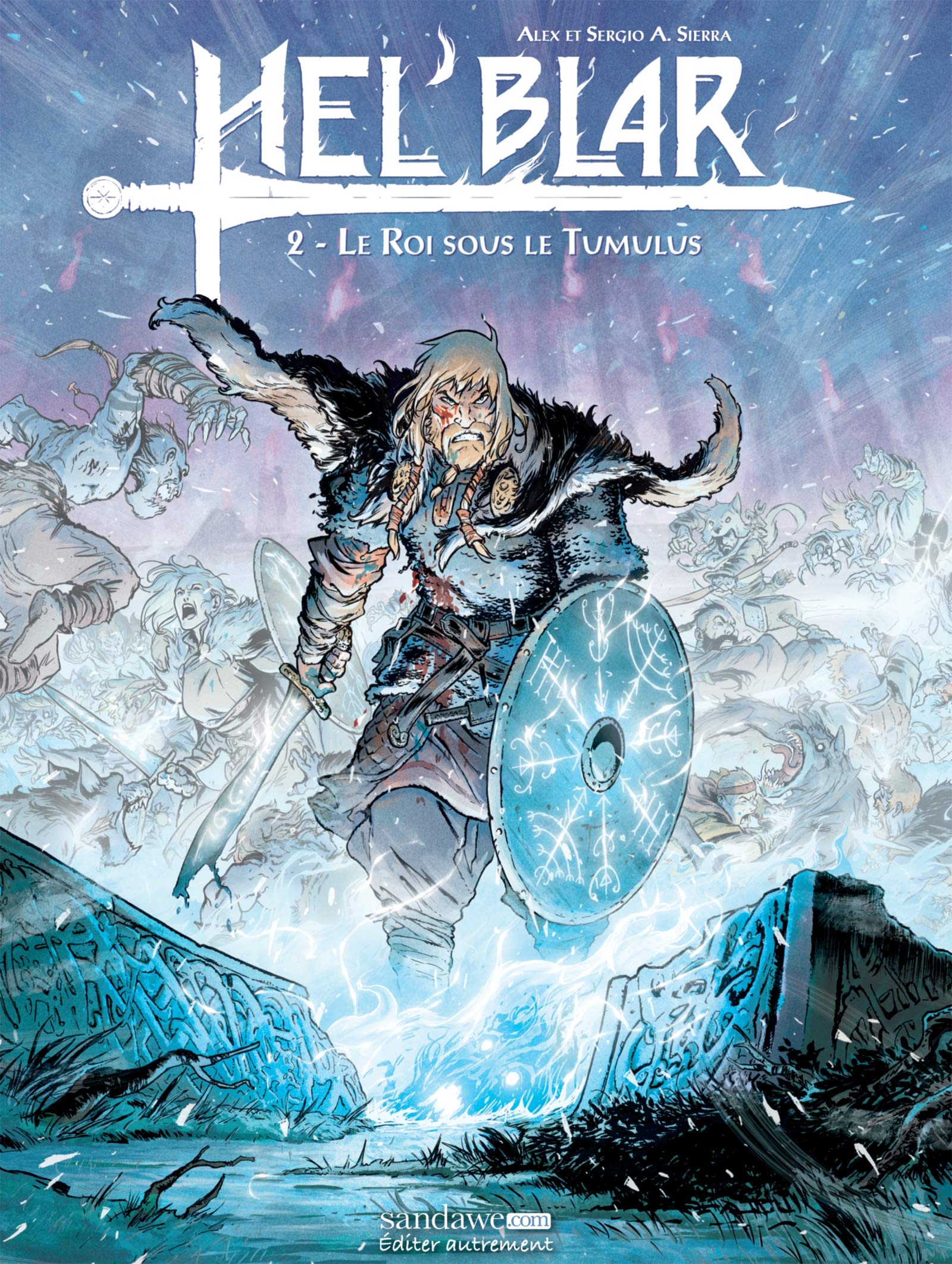 Hel'Blar T02 : Le roi sous le Tumulus: Le roi sous le Tumulus Books