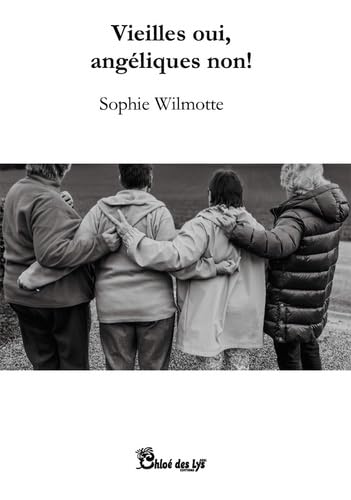 Vieilles oui, angéliques non! book
