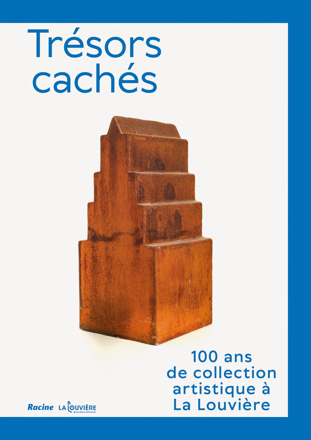 Trésors cachés: 100 ans de collection artistique à la Louvrière book