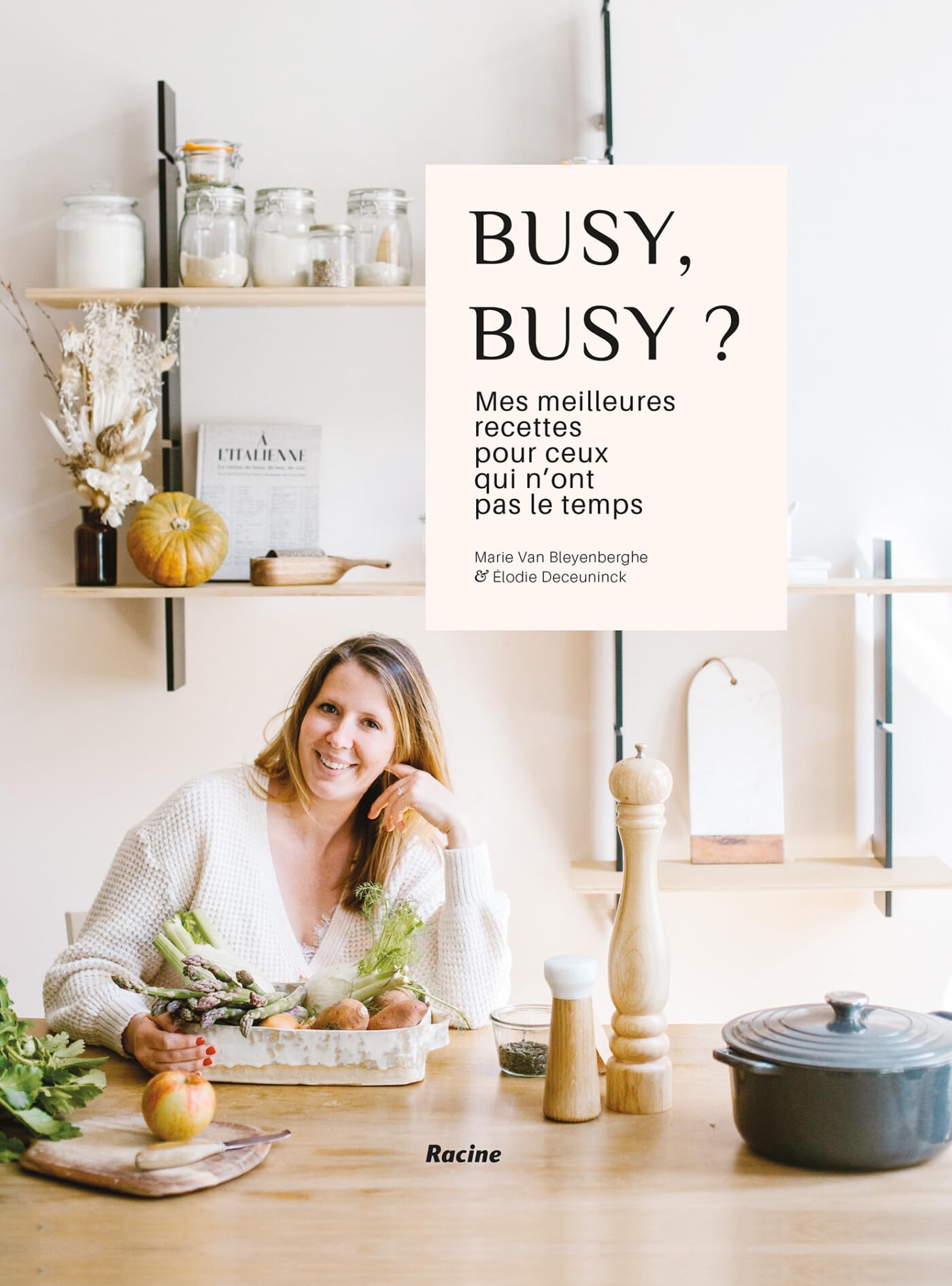 Busy, Busy ?: Mes meilleures recettes pour ceux qui n'ont pas le temps Leisure, Home & Garden