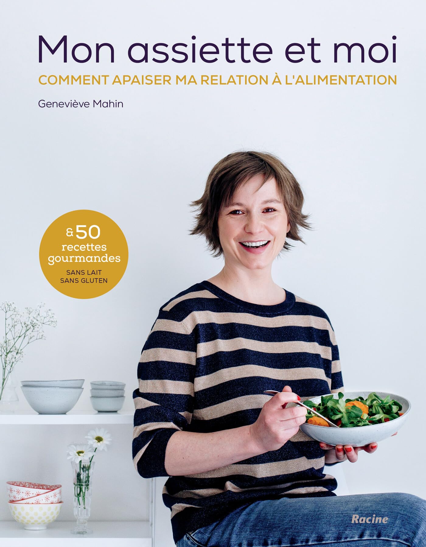 Mon assiette et moi !: Comment apaiser ma relation à l'alimentation Leisure, Home & Garden
