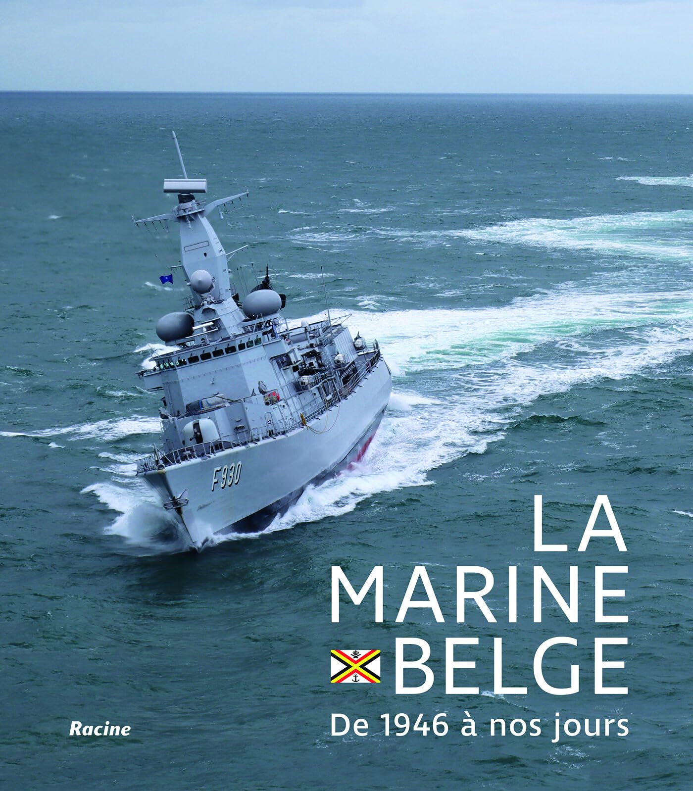 La marine belge: De 1946 à nos jours book