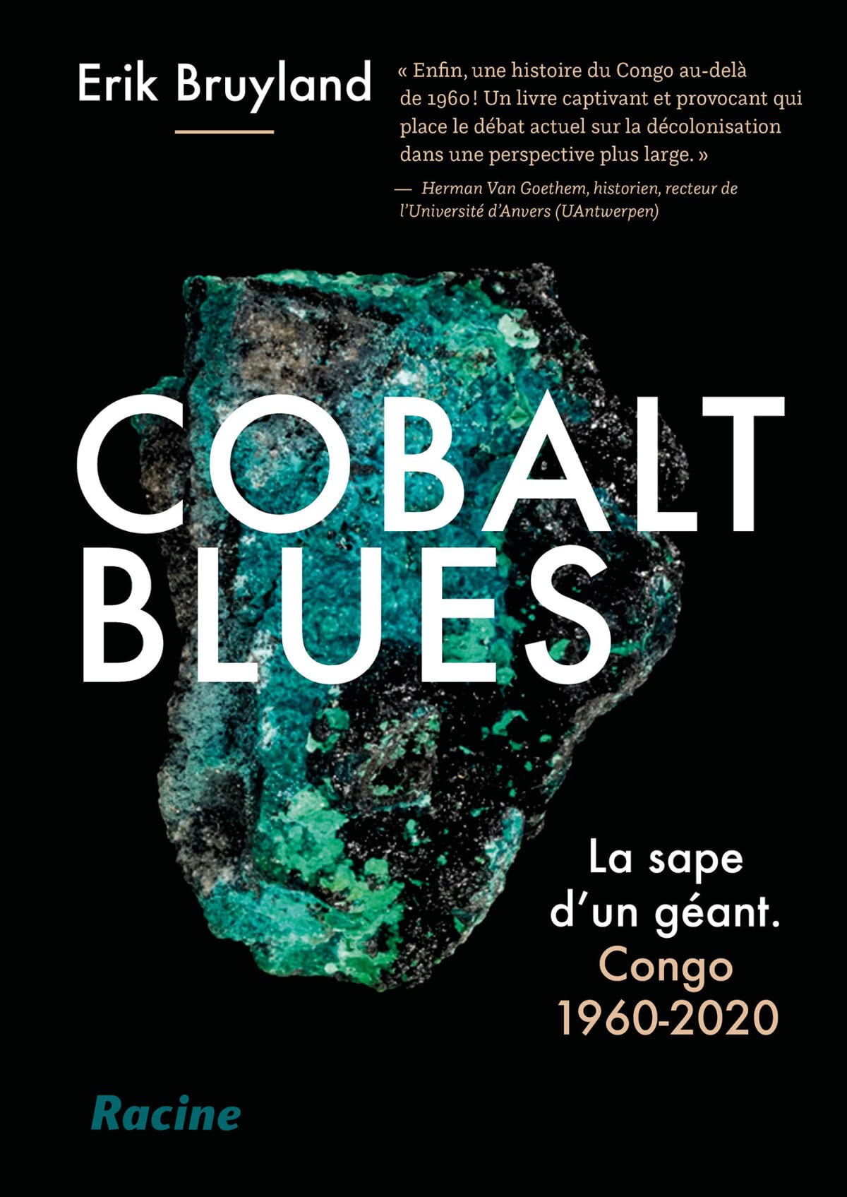 Cobalt blues: La sape d'un géant. Congo 1960-2020 Politics & History