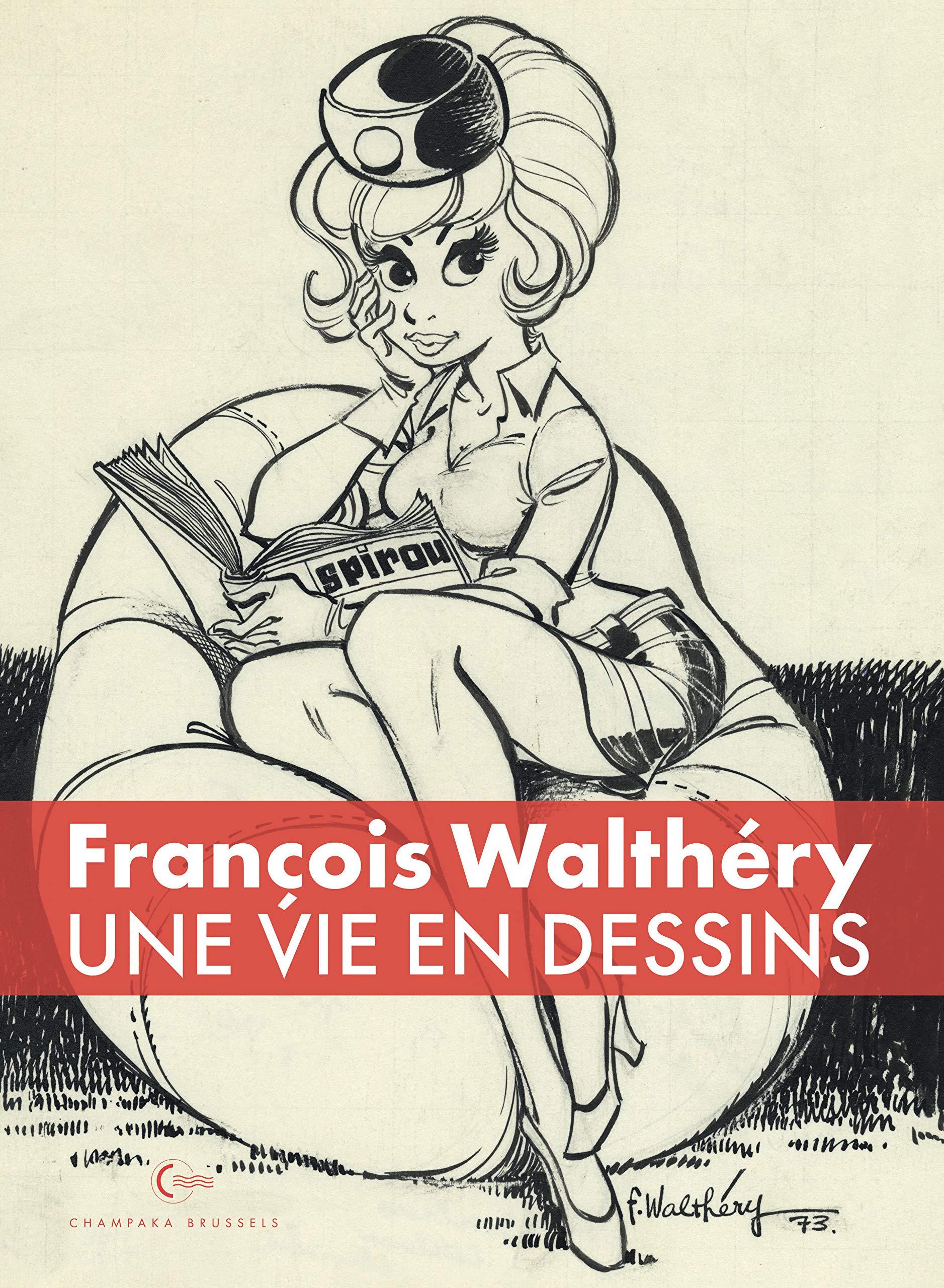 Une vie en dessins - François Walthéry Manga