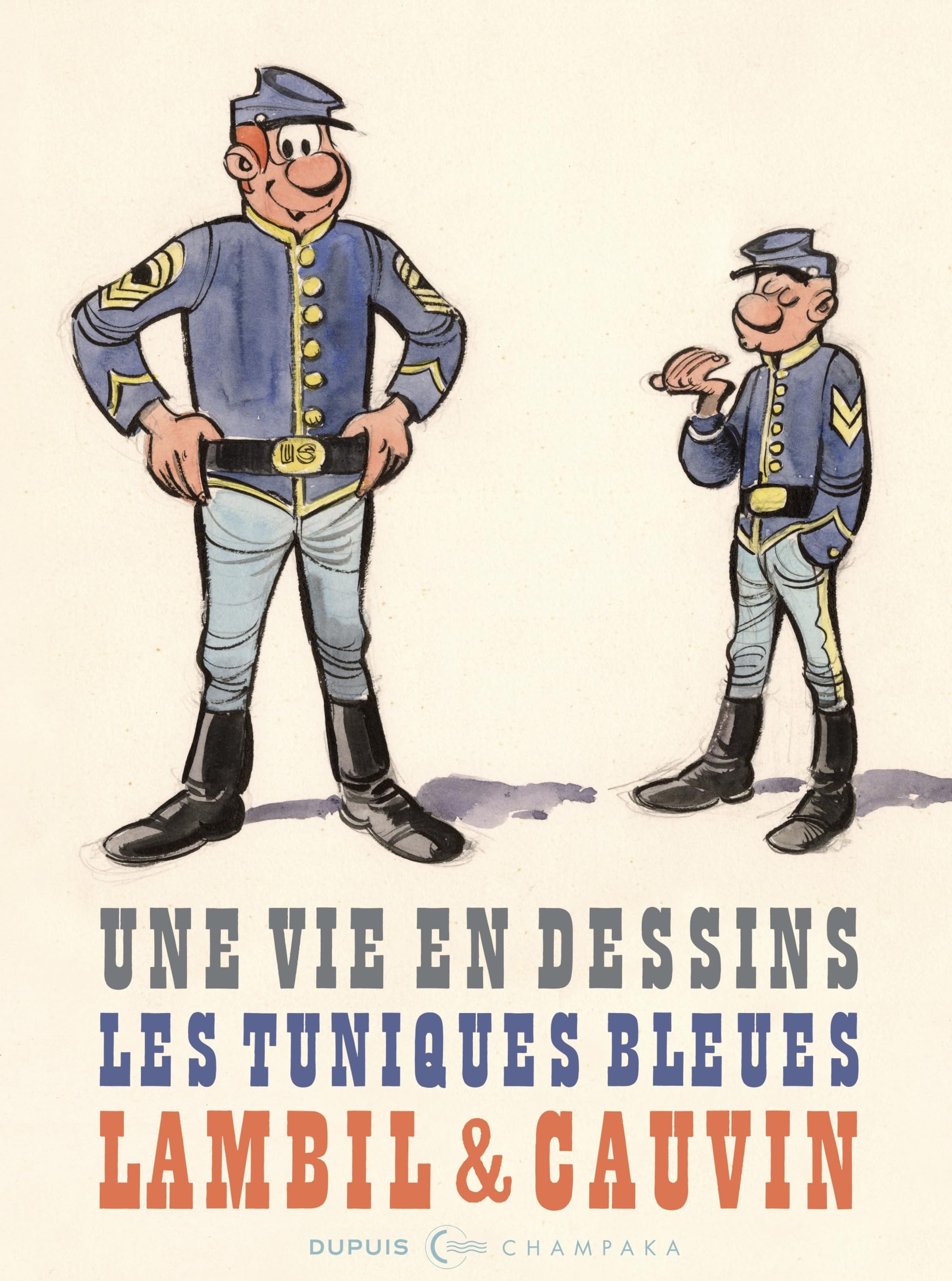 Une vie en dessins - Lambil et Cauvin - Les Tuniques Bleues: Les tuniques bleues Lambill & Cauvin Manga