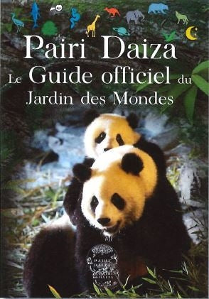 Pairi Daiza : le guide officiel du Jardin des mondes Non-fiction