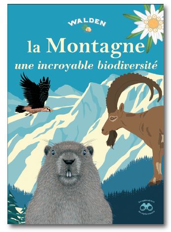 La montagne, une incroyable biodiversité book