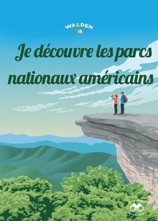 Je découvre les parcs nationaux américains book