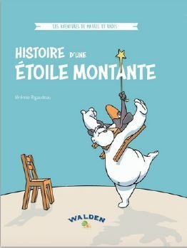 Les aventures de Maurel et Radis. Histoire d'une étoile montante book