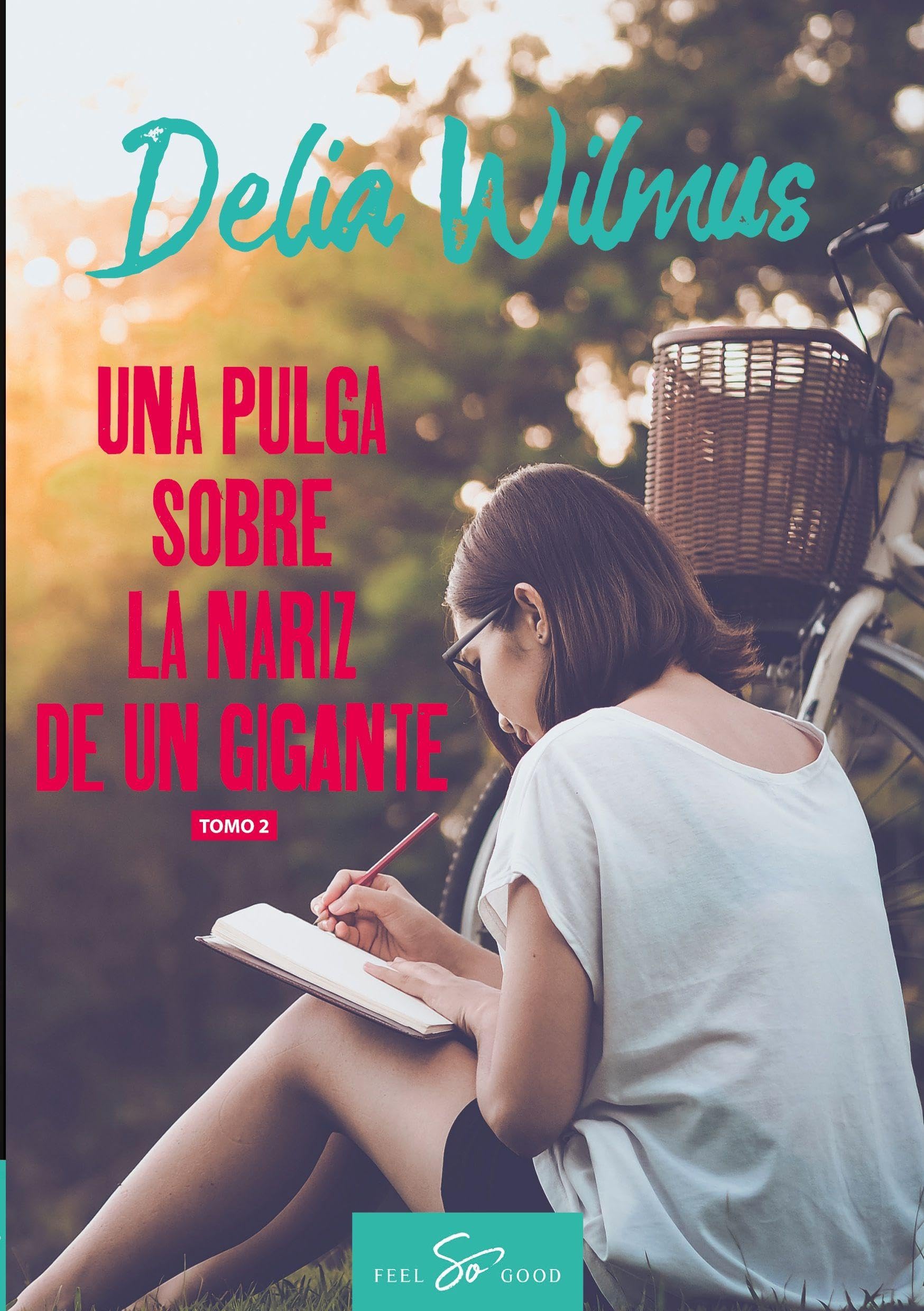 Una pulga sobre la nariz de un gigante - Tomo 2 Contemporary literature